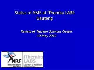 Status of AMS at iThemba LABS Gauteng