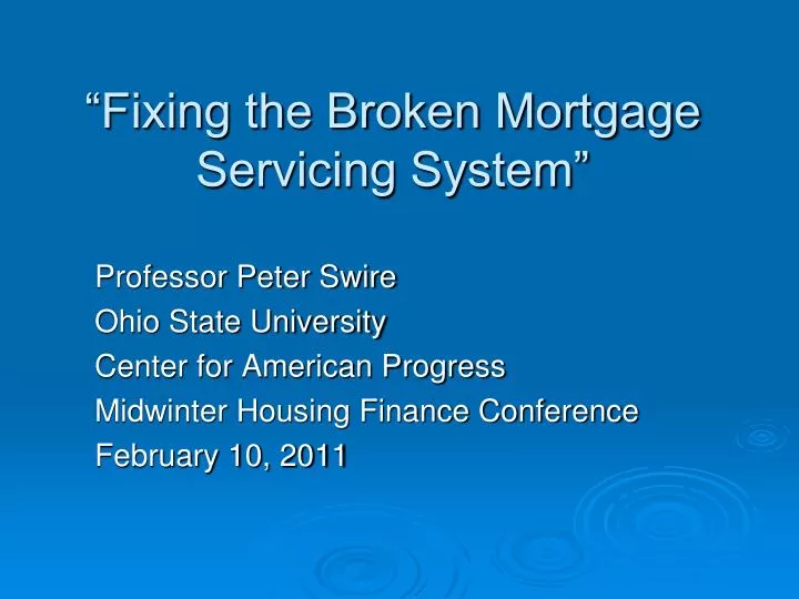 fixing the broken mortgage servicing system