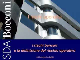 i rischi operativi