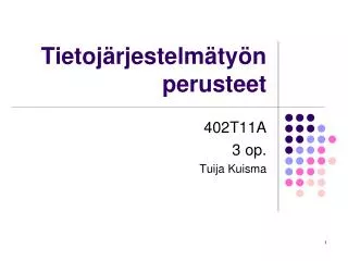 tietoj rjestelm ty n perusteet
