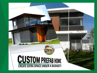 Build a perfect prefab home in Vancouver BC