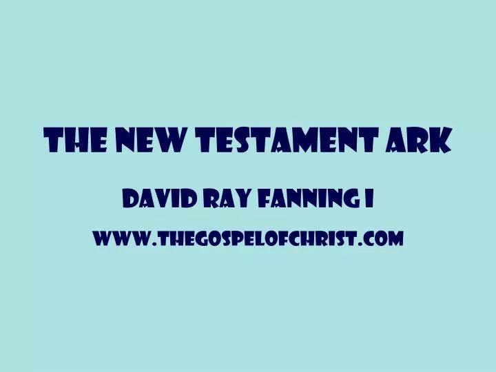 the new testament ark