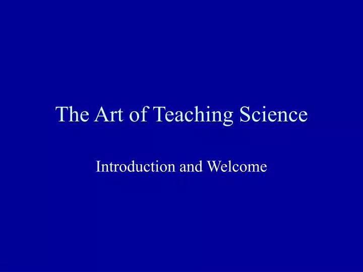 the art of teaching science