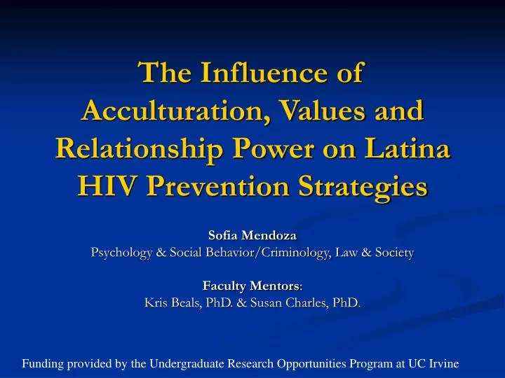 the influence of acculturation values and relationship power on latina hiv prevention strategies