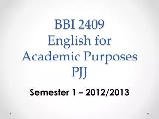 BBI 2409 English for Academic Purposes PJJ
