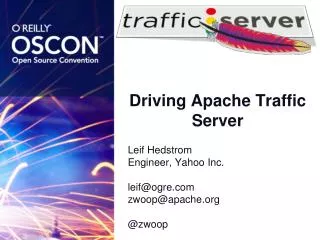 Driving Apache Traffic Server