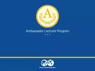 Ambassador Lecturer Your Name Company &amp; Position