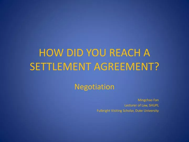how did you reach a settlement agreement