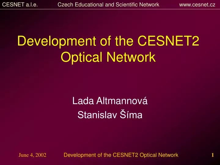 development of the cesnet2 optical network