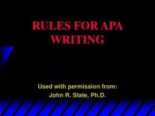 RULES FOR APA WRITING