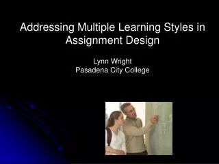 Addressing Multiple Learning Styles in Assignment Design