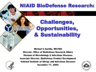 NIAID BioDefense Research: Challenges, Opportunities, &amp; Sustainability