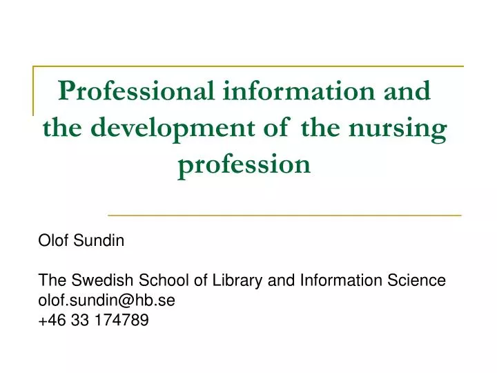 professional information and the development of the nursing profession