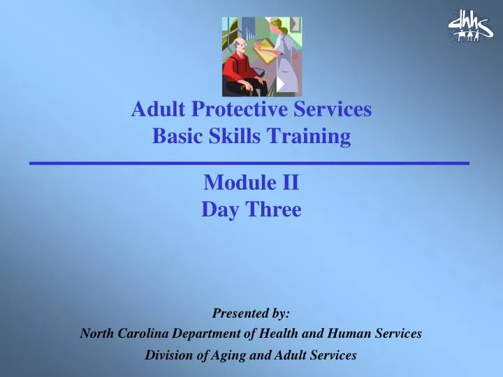 adult protective services basic skills training