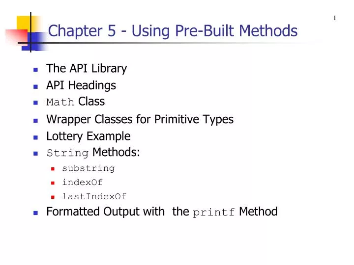 chapter 5 using pre built methods