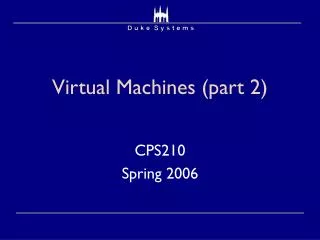 Virtual Machines (part 2)