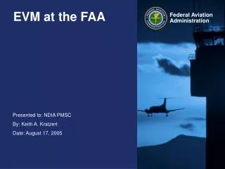 EVM at the FAA