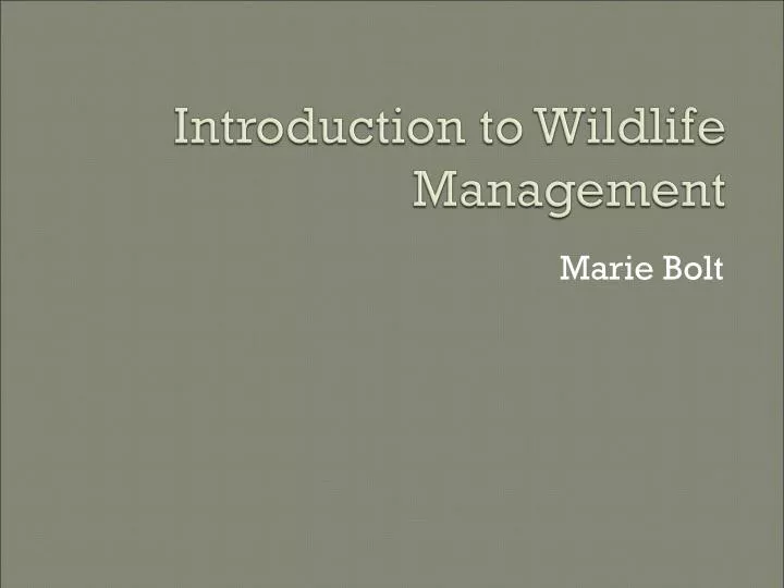 introduction to wildlife management