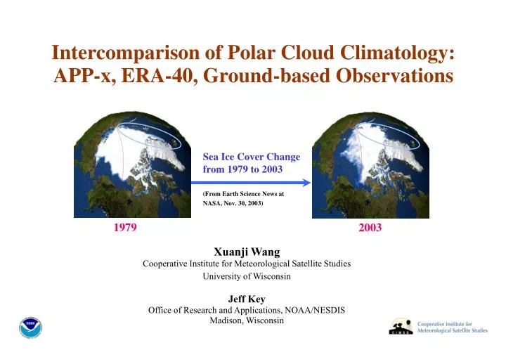 intercomparison of polar cloud climatology app x era 40 ground based observations