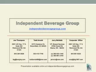 Presentation available online at independentbeveragegroup