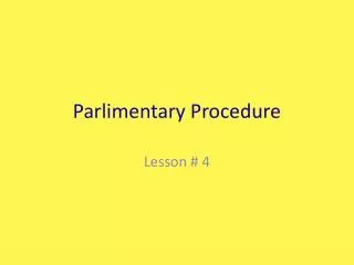 Parlimentary Procedure