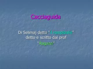 cacciaguida