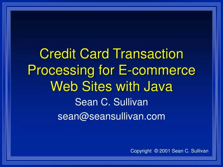 credit card transaction processing for e commerce web sites with java