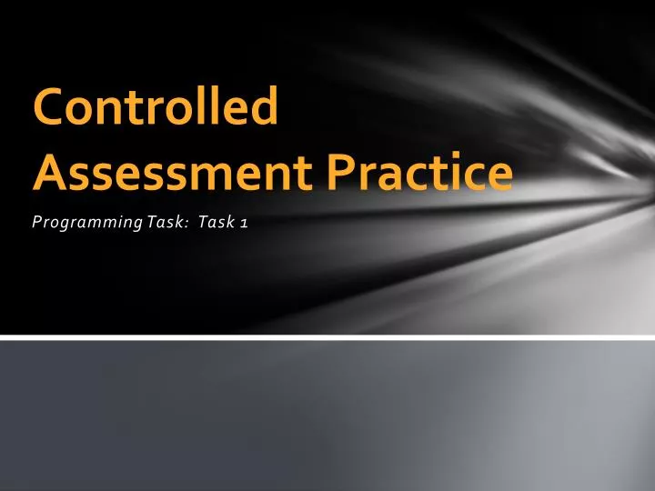 controlled assessment practice