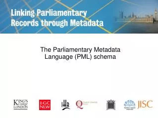 The Parliamentary Metadata Language (PML) schema