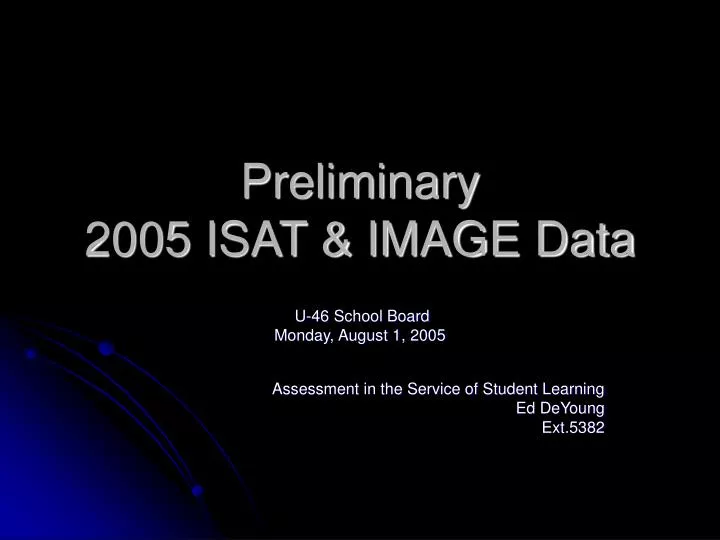 preliminary 2005 isat image data