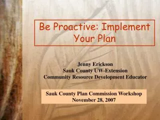 Be Proactive: Implement Your Plan