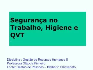 seguran a no trabalho higiene e qvt