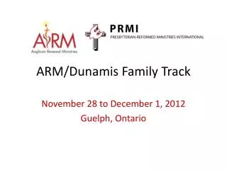 ARM/Dunamis Family Track