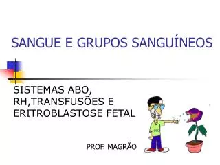 sangue e grupos sangu neos