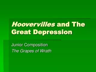 Hoovervilles and The Great Depression