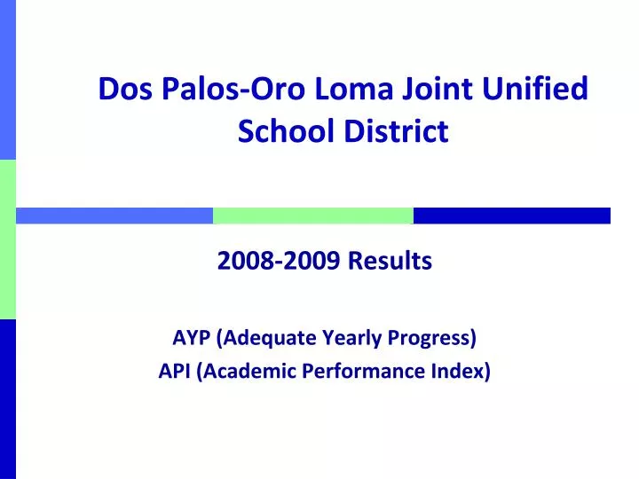 dos palos oro loma joint unified school district