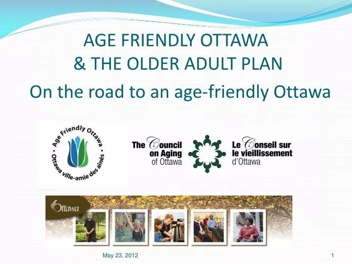 age friendly ottawa the older adult plan on the road to an age friendly ottawa