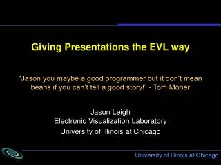 Giving Presentations the EVL way