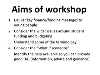 Aims of workshop