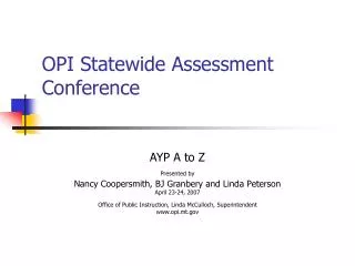 OPI Statewide Assessment Conference