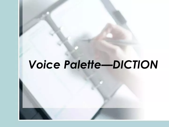 voice palette diction