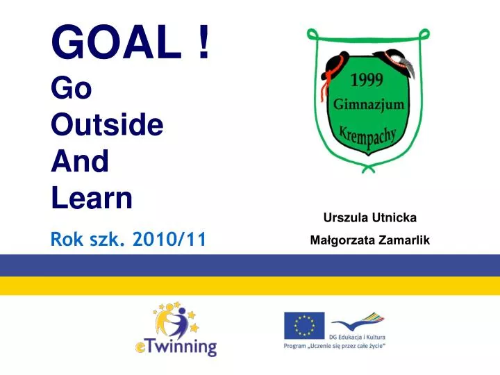 goal go outside and learn rok szk 2010 11