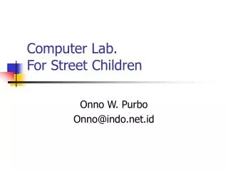 Computer Lab. For Street Children