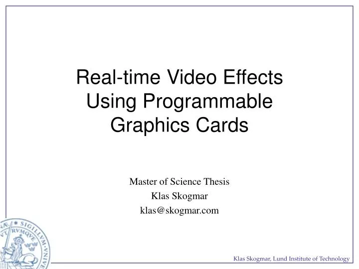 real time video effects using programmable graphics cards