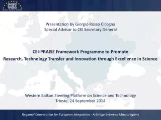 Presentation by Giorgio Rosso Cicogna Special Advisor to CEI Secretary General