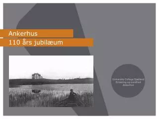 ankerhus 110 rs jubil um