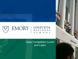 Case Competition Lunch and Learn