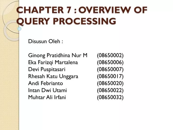 chapter 7 overview of query processing