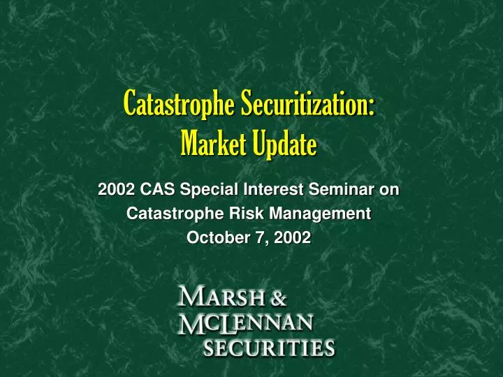 catastrophe securitization market update