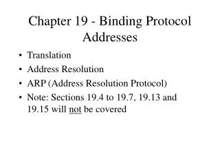 Chapter 19 - Binding Protocol Addresses